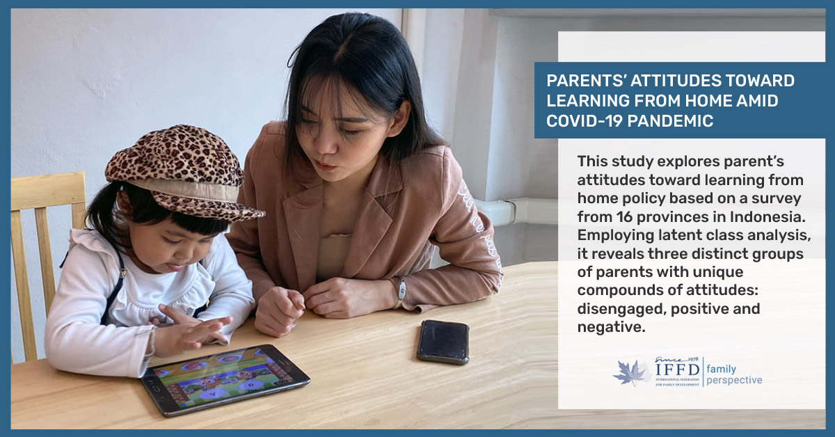 Parents’ Attitudes Toward Learning From Home Amid COVID-19 Pandemic ...