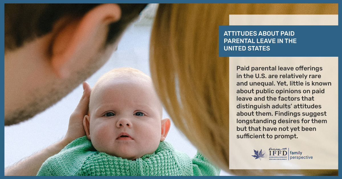 Attitudes About Paid Parental Leave In The United States | Family ...